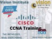 CCNA COURSES AT VISION INSTITUTE. CALL 0509249945