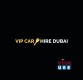 VIP Car Hire Dubai, Luxury, Sports, and Hybrid Cars