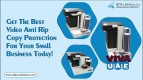 Get Video Anti-Rip Copy Protection for your Small Business today!