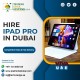 Reliable iPad Hire Providing Company in Dubai