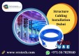 Take your business to the next level with structured cabling in Dubai
