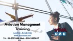 Avaition Management  Training in Sharjah with Amazing offer call 0503250097