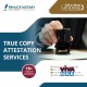 True Copy Attestation in Dubai