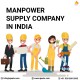 Manpower Supply Company in India