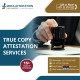 True Copy Attestation Services in Dubai