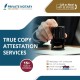 True Copy Attestation in Dubai