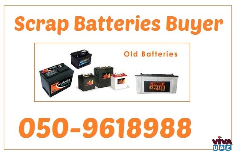 Old Battery Buyer in Dubai 050-9618988