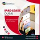 Latest Range of iPad Rental in Dubai UAE