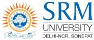 'Explore SRM University Delhi-NCR | Best Civil Engineering University Around Delhi '