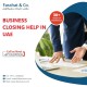 To Liquidate a Company in DIFC - Call us +971 55 4828368