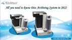 All you need to know disc archiving system in 2022