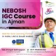 Limited time offer for NEBOSH IGC course in Ajman