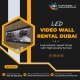 LED Wall Rental Services for Events in UAE