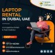 Customized Laptop Rentals in Dubai 