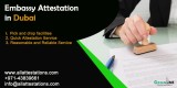 Find Solution for Embassy Attestation in Dubai