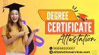 Degree Certificate Attestation