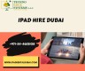 iPad Air Rental for Businesses Events in Dubai