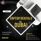 Hire Branded Laptop Rental Services in UAE