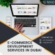 E-Commerce Development Company Dubai | UAE