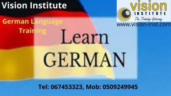 German Language Classes at Vision Institute. Call 0509249945