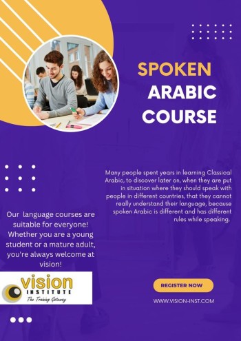 SPOKEN ARABIC TRAINING AT VISION INSTITUTE. CALL 0509249945