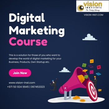 Digital Marketing Courses at Vision Institute. Call 0509249945