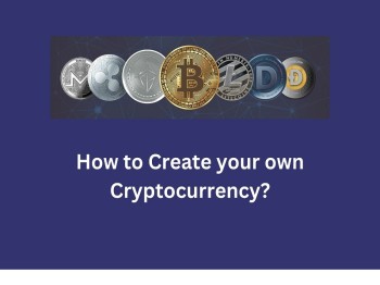 How to Create your own Cryptocurrency?