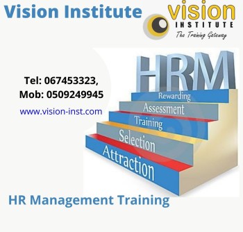 HR Management Classes at Vision Institute. Call 0509249945