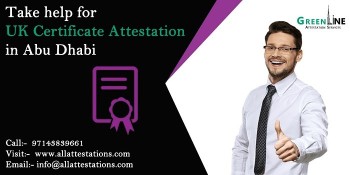 Take help for UK Certificate Attestation in Abu Dhabi