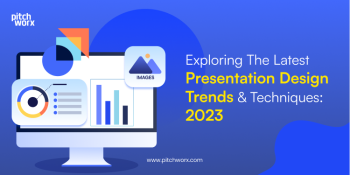 Exploring the Latest Presentation Design Trends and Techniques of 2023