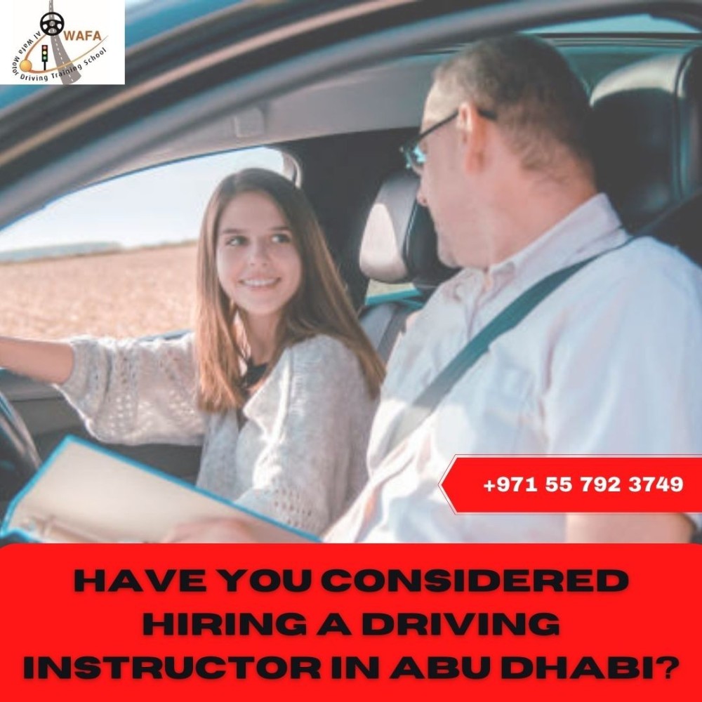 Have you considered hiring a driving instructor in Abu Dhabi?