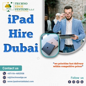 Ipad Hire In Dubai Can Come In Handy To You