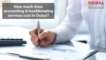 Cost of Accounting Services in Dubai