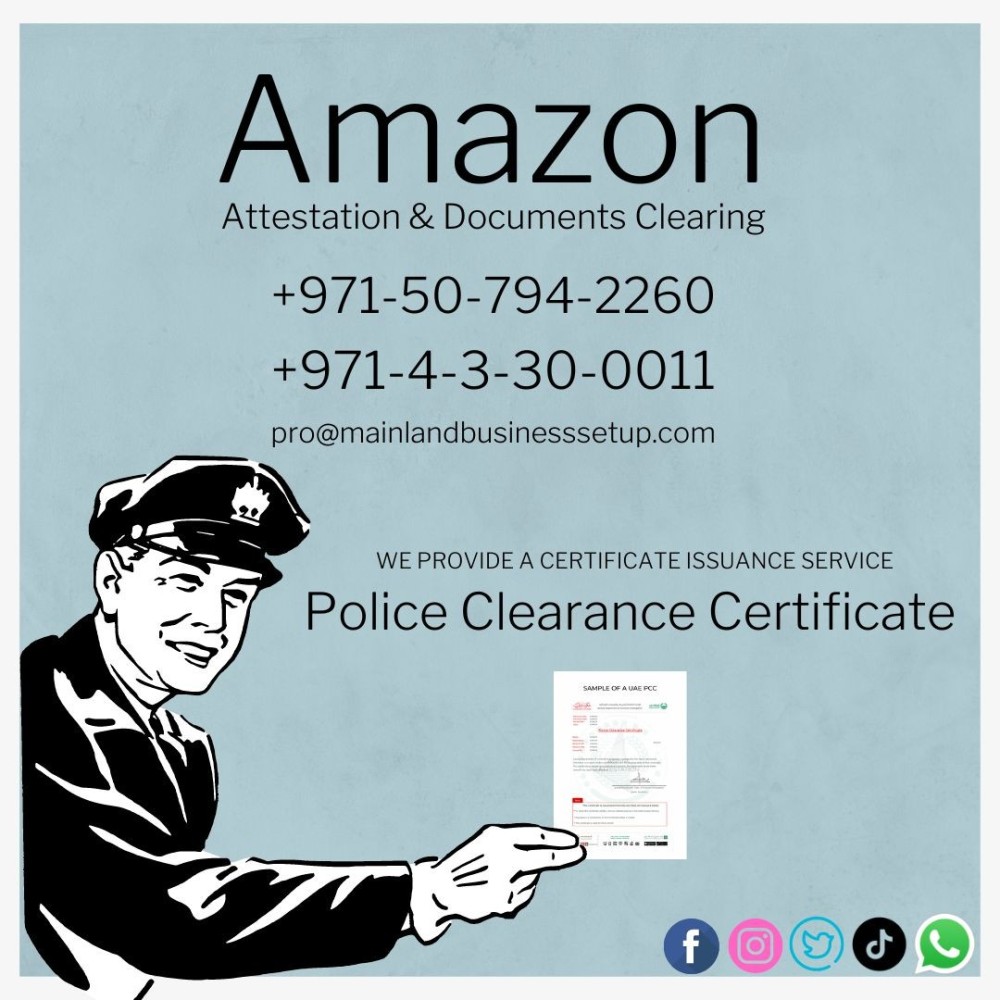 Police Clearance Certificate Attestation in al barsha dubai