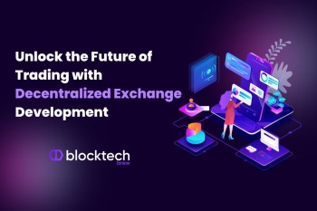 Unlock the Future of Trading with Decentralized Exchange Development