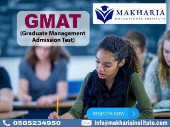  GMAT OFFLINE CLASS AT MAKHARKIA INSTITUTE CALL - 0568723609