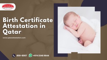 Birth Certificate Attestation in Qatar