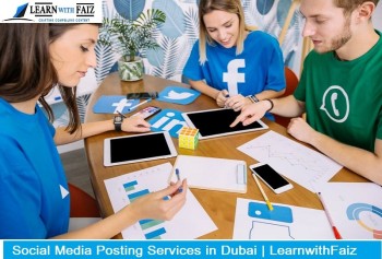 Social Media Posting Services in Dubai | LearnwithFaiz