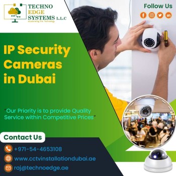 Benefits of IP Security Cameras Installation In Dubai