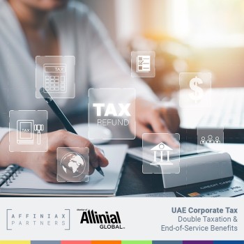 UAE Corporate Tax Double Taxation & End-of-Service Benefits