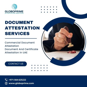 Document Attestation Dubai - Globoprime Attestation Service