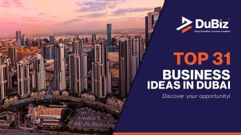 Business Ideas In Dubai – 31 Successful Business In UAE