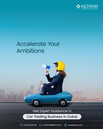 Accelerate your ambitions with Kilton’s expert guidance in establishing a thriving car trading busin