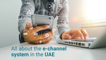 Complete Guide to E Channel Registration in UAE