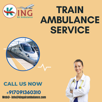 Choose King Train Ambulance Services In Delhi For ICU Emergency