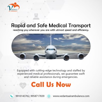 Take Vedanta Air Ambulance in Kolkata with Splendid Healthcare Treatment