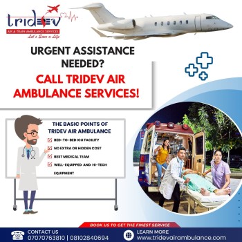 Tridev Air Ambulance Services in Ranchi - Luxurious Facilities Are Here