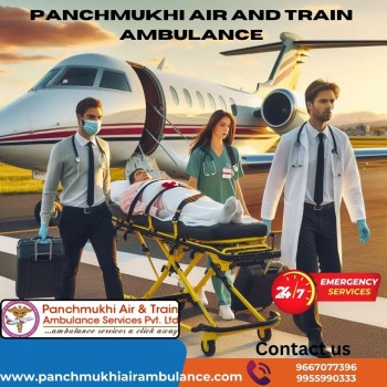 Choose Panchmukhi Air Ambulance Services in Chennai with Superb Medical Support