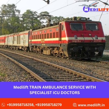 Train Ambulance Service In Jamshedpur Provides Advanced Facilities With The Latest Medical Equipment