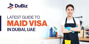 Maid Visa in Dubai, UAE 2024: Costs & Requirements